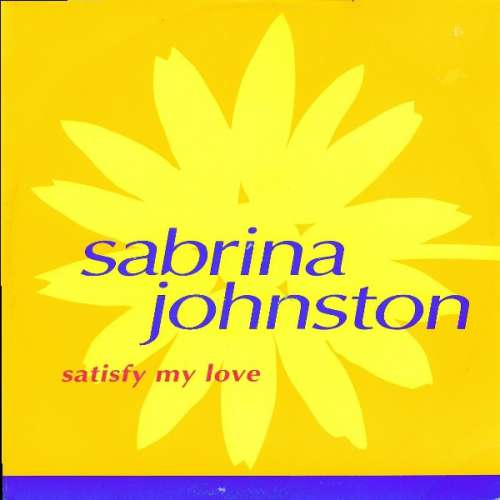 Cover Sabrina Johnston - Satisfy My Love (12) Schallplatten Ankauf