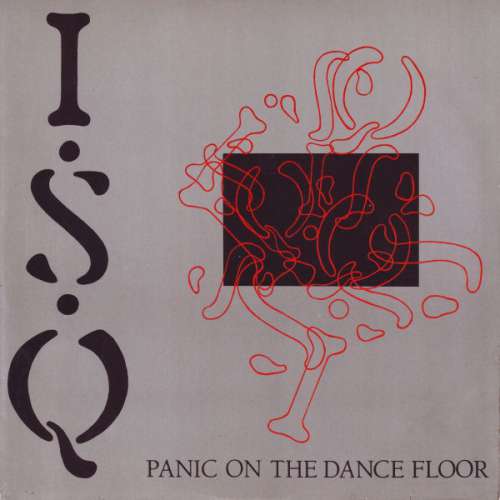 Cover I.S.Q. - Panic On The Dancefloor (12, Maxi) Schallplatten Ankauf
