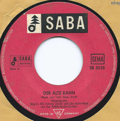 Cover Käpt'n Bill* Und Die Rubin Boys Mit Der Saba-Studio-Combo* - Der Alte Kahn (7) Schallplatten Ankauf