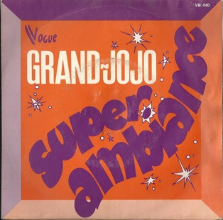 Cover Grand-Jojo* - Super-Ambiance (7, Single) Schallplatten Ankauf