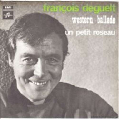 Cover François Deguelt - Western Ballade (7, Single) Schallplatten Ankauf