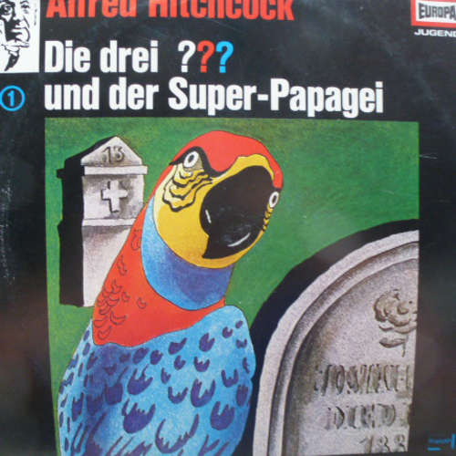 Cover Robert Arthur - Die Drei ??? Und Der Super-Papagei (LP, RP) Schallplatten Ankauf