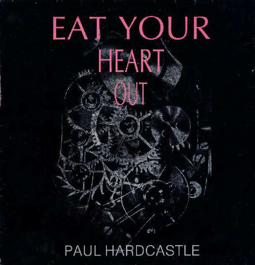 Bild Paul Hardcastle - Eat Your Heart Out (12) Schallplatten Ankauf