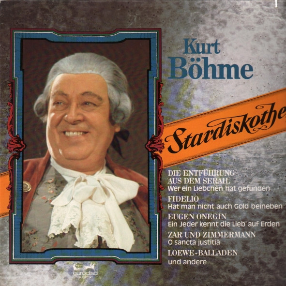 Cover Kurt Böhme - Stardiskothek - Kurt Böhme Singt Berühmte Opernarien Und Balladen (LP, Comp) Schallplatten Ankauf