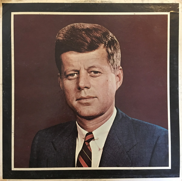 Cover John F. Kennedy - John Fitzgerald Kennedy 1917-1963 (A Memorial Album) (LP, Album, Mono, Blu) Schallplatten Ankauf