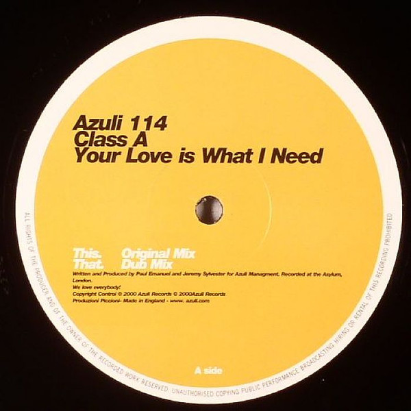 Cover Class A - Your Love Is What I Need (12) Schallplatten Ankauf