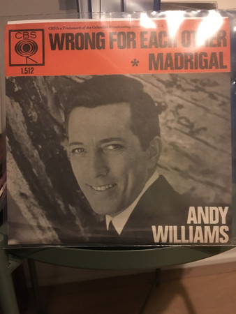 Cover Andy Williams - Wrong For Each Other / Madrigal (7, Single) Schallplatten Ankauf