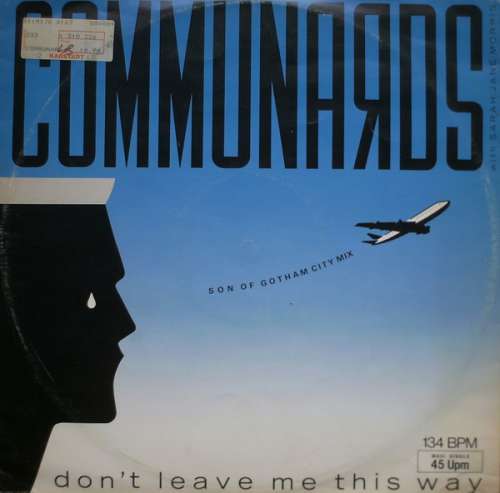 Cover Communards* With Sarah Jane Morris - Don't Leave Me This Way (Son Of Gotham City Mix) (12, Maxi) Schallplatten Ankauf