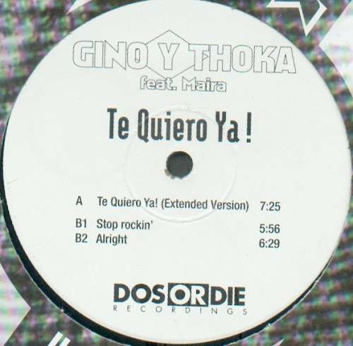 Cover Gino* Y Thoka* Feat. Maira - Te Quiero Ya! (12, Promo) Schallplatten Ankauf