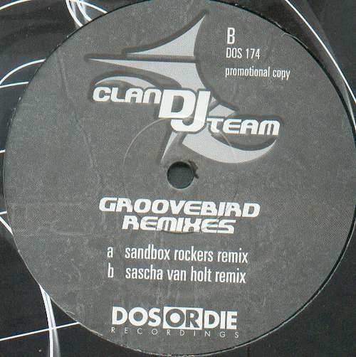 Cover Clan DJ Team - Groovebird (Remixes) (12, Promo) Schallplatten Ankauf