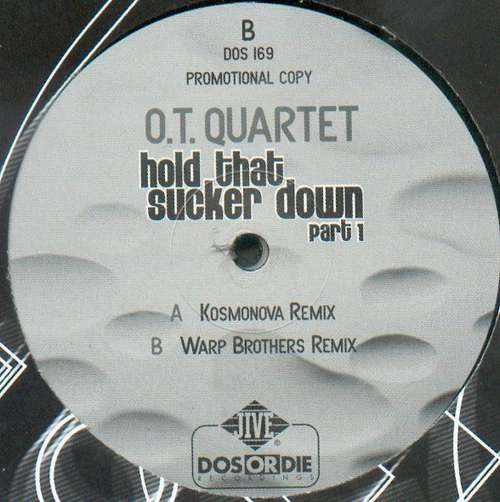 Cover O.T. Quartet* - Hold That Sucker Down (Part 1 & 2) (2x12, Promo) Schallplatten Ankauf