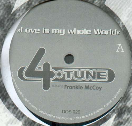 Cover 4-Tune* Featuring Frankie McCoy - Love Is My Whole World (12, Promo) Schallplatten Ankauf