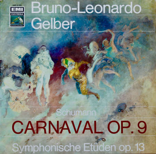 Cover Schumann* - Bruno Leonardo Gelber - Carnaval Op. 9 / Symphonische Etüden Op. 13 (LP) Schallplatten Ankauf