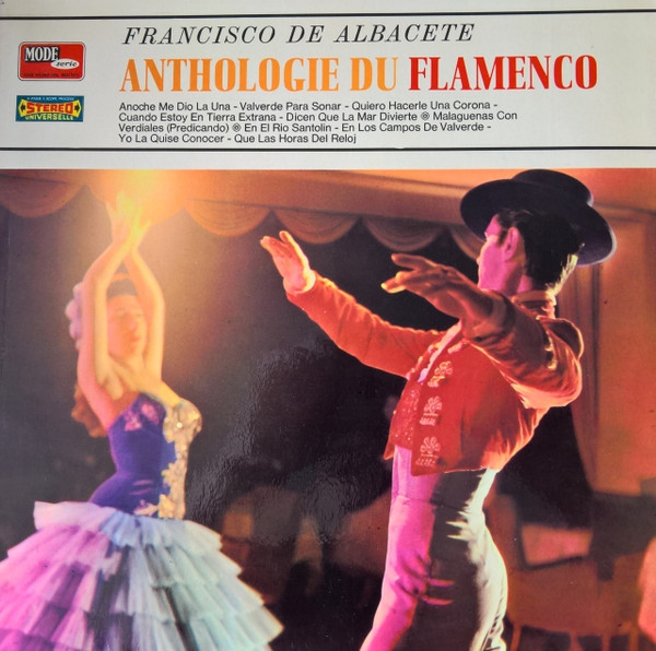 Bild Francisco De Albacete - Anthologie Du Flamenco (LP, Album) Schallplatten Ankauf