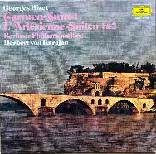 Cover Georges Bizet, Berliner Philharmoniker, Herbert von Karajan - Carmen-Suite 1 / L'Arlésienne-Suiten 1&2 (LP, Club) Schallplatten Ankauf