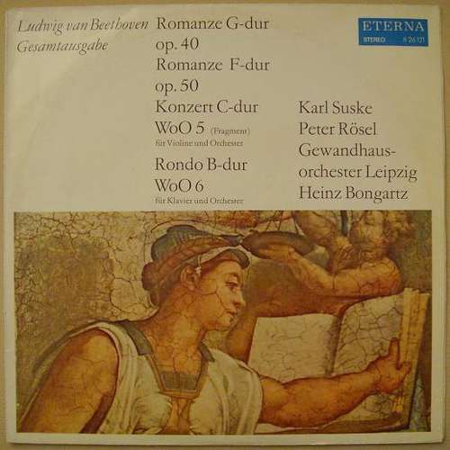 Cover Ludwig van Beethoven - Gewandhausorchester Leipzig, Heinz Bongartz - Romanze G-dur Op. 40, Romanze F-dur Op. 50, Konzert C-dur WoO 5,  Rondo B-dur WoO 6 (LP) Schallplatten Ankauf