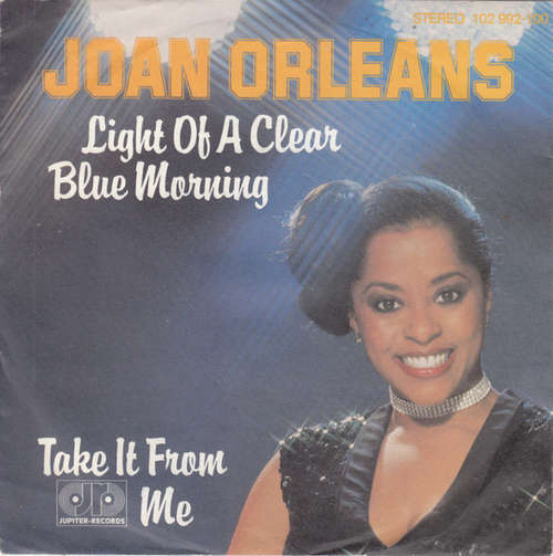 Cover Joan Orleans - Light Of A Clear Blue Morning / Take It From Me (7, Single) Schallplatten Ankauf