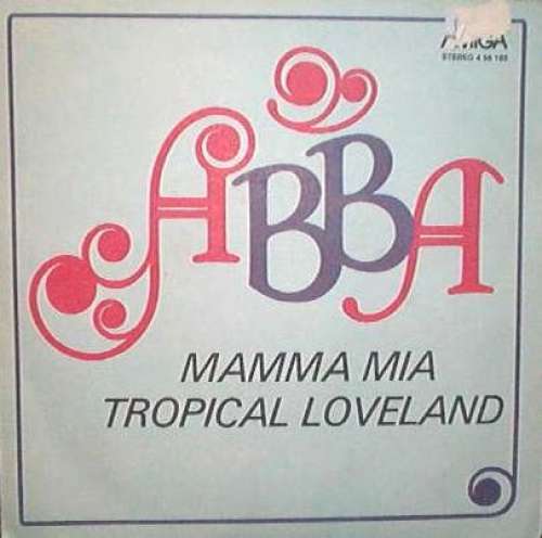 Cover ABBA - Mamma Mia / Tropical Loveland (7, Single) Schallplatten Ankauf