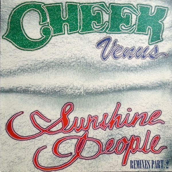 Cover Cheek - Venus (Sunshine People) (Remixes Part 2) (12) Schallplatten Ankauf
