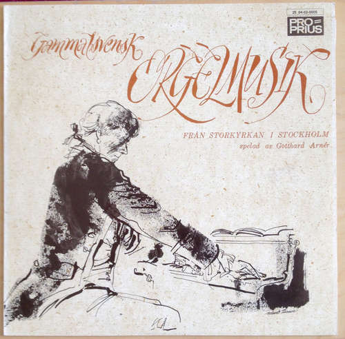 Bild Gotthard Arnér - Gammalsvensk Orgelmusik Fran Storkyrkan I Stockholm (LP) Schallplatten Ankauf