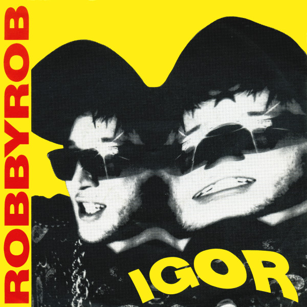 Cover Robby Rob - Igor (7, Single) Schallplatten Ankauf