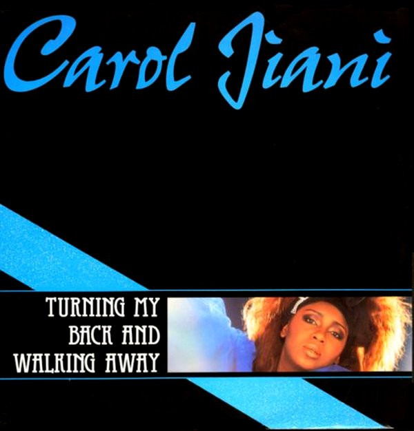 Bild Carol Jiani - Turning My Back And Walking Away (12, Single) Schallplatten Ankauf