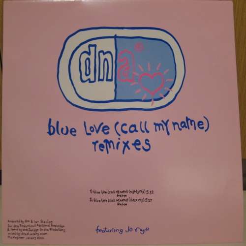 Cover DNA - Blue Love (Call My Name) (Remixes) (12) Schallplatten Ankauf