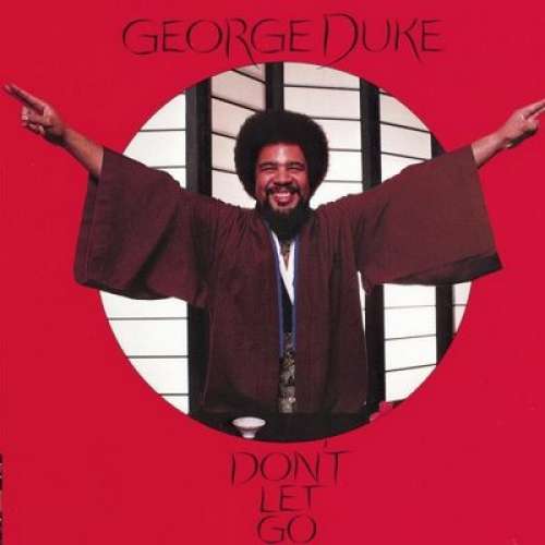 Cover George Duke - Don't Let Go (LP, Album) Schallplatten Ankauf