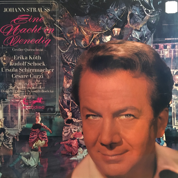 Cover Johann Strauss Jr., Werner Schmidt-Boelcke, Berliner Symphoniker, RIAS-Chor, Günther Arndt - Eine Nacht In Venedig (Großer Querschnitt) (LP, Album) Schallplatten Ankauf