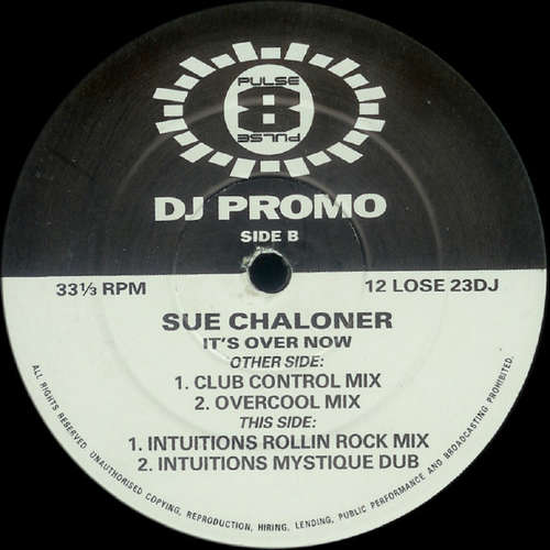 Cover Sue Chaloner - It's Over Now (12, Promo) Schallplatten Ankauf