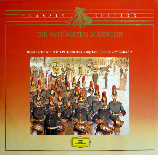 Cover Herbert von Karajan, Blasorchester der Berliner Philharmoniker - Die Schönsten Märsche (LP) Schallplatten Ankauf