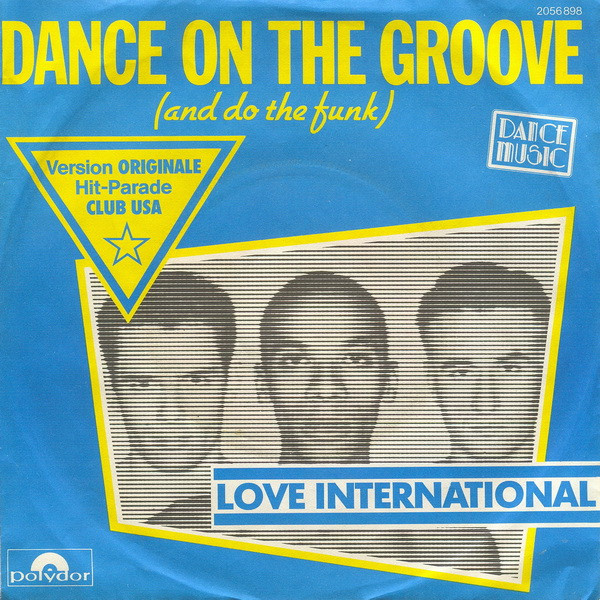 Cover Love International - Dance On The Groove (And Do The Funk) (7, Single) Schallplatten Ankauf