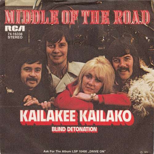 Bild Middle Of The Road - Kailakee Kailako (7, Single) Schallplatten Ankauf