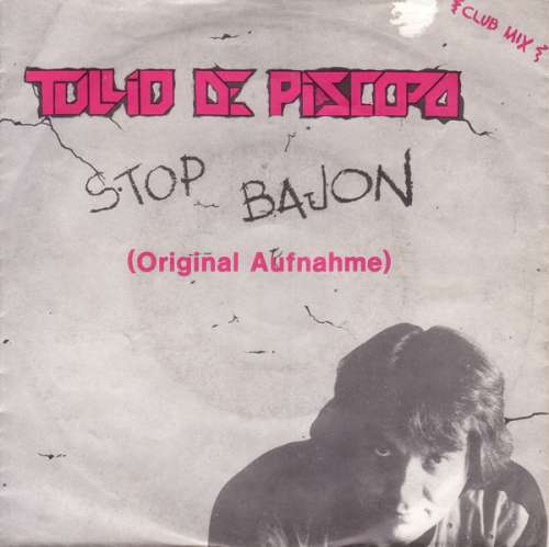 Bild Tullio De Piscopo - Stop Bajon (Club Mix) (7, Single) Schallplatten Ankauf