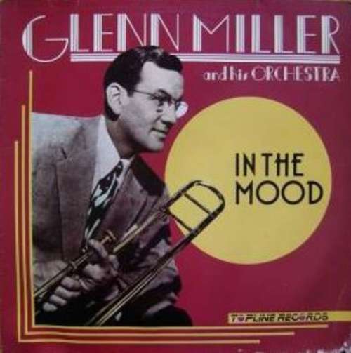 Cover Glenn Miller And His Orchestra - In The Mood (LP, Album, Comp) Schallplatten Ankauf