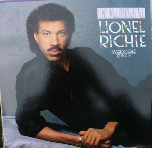 Cover Lionel Richie - Love Will Conquer All (12, Maxi) Schallplatten Ankauf