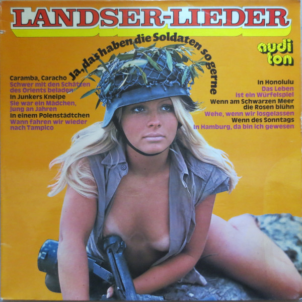 Cover Unknown Artist - Landser-Lieder (Ja, Das Haben Die Soldaten So Gerne) (LP, Mixed) Schallplatten Ankauf
