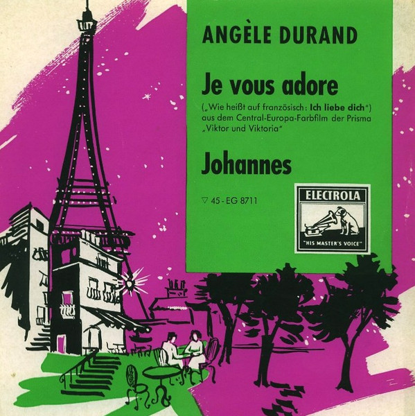 Cover Angèle Durand - Johannes / Je Vous Adore (7, Single) Schallplatten Ankauf