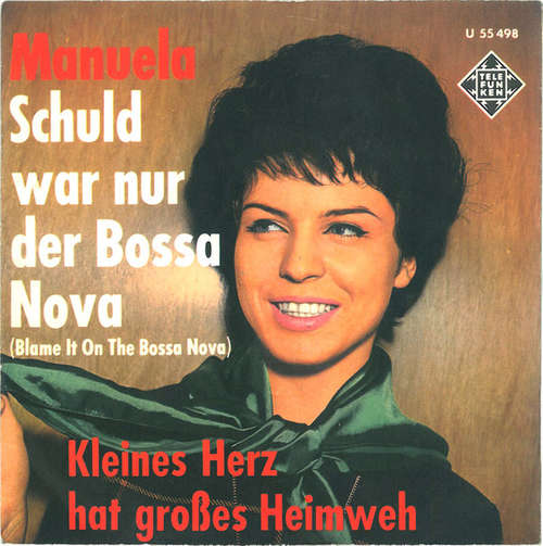 Cover Manuela (5) - Schuld War Nur Der Bossa Nova (7, Single, Rou) Schallplatten Ankauf