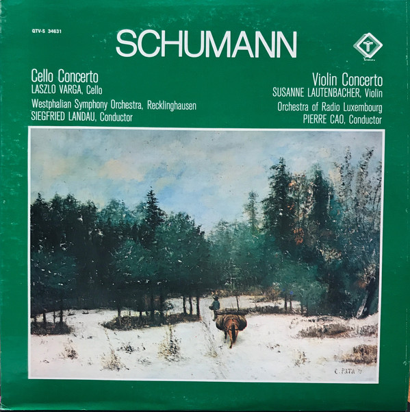 Cover Schumann*, Laszlo Varga, Siegfried Landau, Susanne Lautenbacher, Pierre Cao - Cello Concerto / Violin Concerto (LP, Album) Schallplatten Ankauf