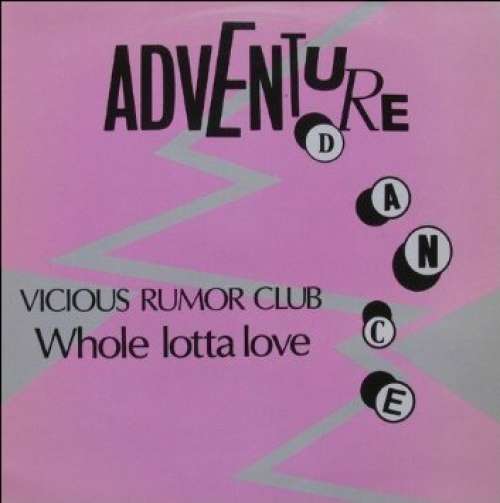 Cover Vicious Rumor Club - Whole Lotta Love (12) Schallplatten Ankauf