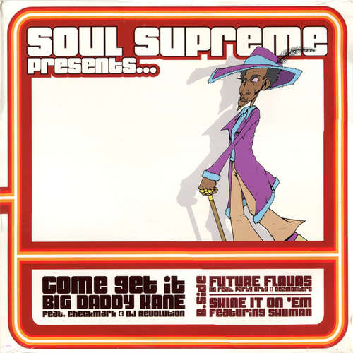 Cover Soul Supreme - Come Get It / Future Flavas / Shine It On 'Em (12) Schallplatten Ankauf