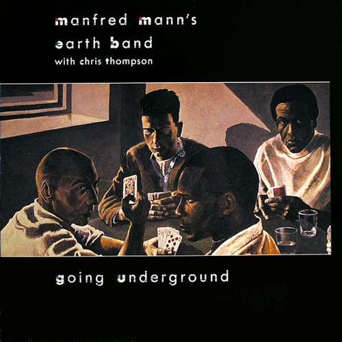 Cover Manfred Mann's Earth Band With Chris Thompson - Going Underground (12) Schallplatten Ankauf