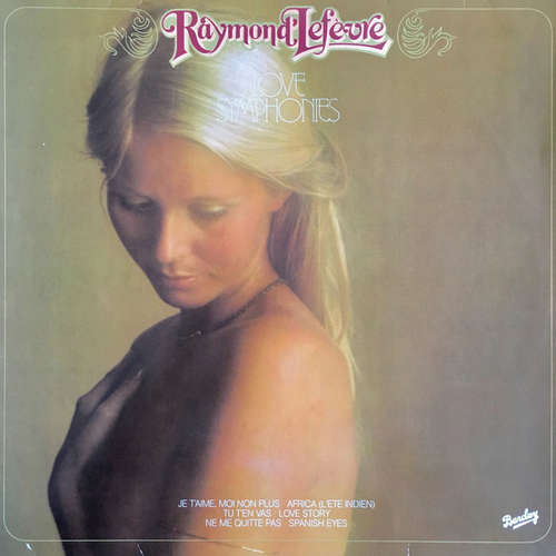 Cover Raymond Lefèvre - Love Symphonies (LP, Album) Schallplatten Ankauf