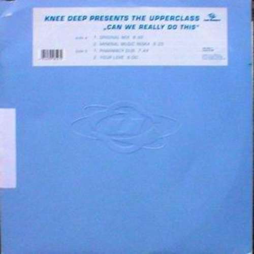 Cover Knee Deep Presents The Upperclass* - Can We Really Do This (12) Schallplatten Ankauf