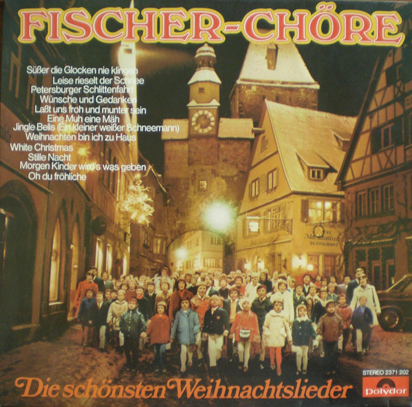 Cover Fischer-Chöre* - Die Schönsten Weihnachtslieder (LP, Album) Schallplatten Ankauf