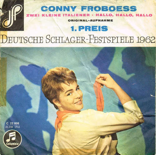 Cover Conny Froboess - Zwei Kleine Italiener / Hallo, Hallo, Hallo (7, Single) Schallplatten Ankauf