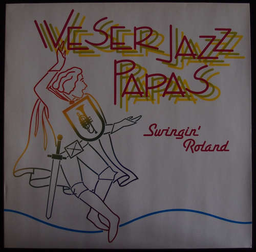 Cover Weser Jazz Papas - Swingin' Roland (LP, Album, whi) Schallplatten Ankauf