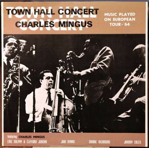 Cover Charles Mingus - Town Hall Concert (LP, Album, RE) Schallplatten Ankauf