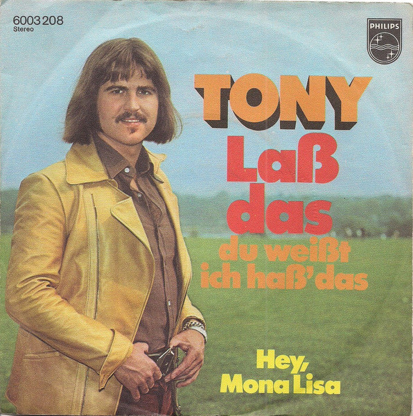 Bild Tony (9) - Laß Das Du Weißt Ich Haß' Das (7, Single) Schallplatten Ankauf